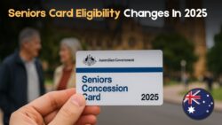 🪪 Australia Seniors Concession Card 2025 : Major Eligibility Shake-Up - Are You Still Qualified?