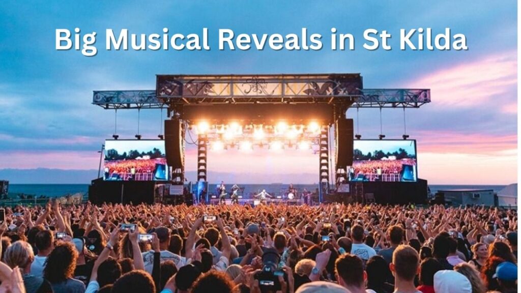 Big Musical Reveals in St Kilda