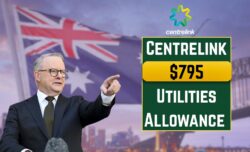 Centrelink 795 Utilities Allowance 2025 โ Who Qualifies and When Payments Will Be Made Across Australia