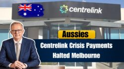 Centrelink Crisis Payments Halted in Melbourne – 300,000 Aussies Affected, Here’s What to Do