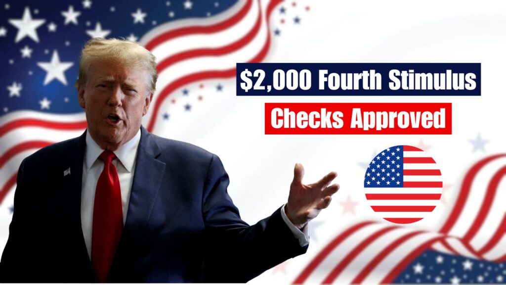 Fourth Stimulus Checks Approved