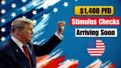 $1,400 PFD Stimulus Checks Confirmed – Full Eligibility List and Payment Dates Released